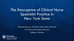 The Resurgence of Clinical Nurse Specialist Practice in New York State by Elizabeth Duxbury