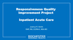 No Pass Zone: Responsiveness Quality Improvement Project Inpatient Acute Care by Joshua R. Smith